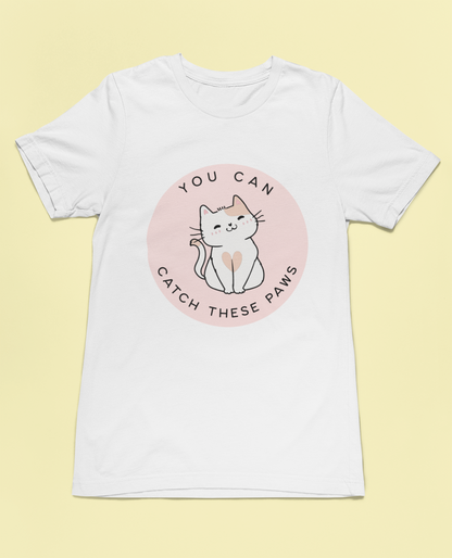 Catch These Paws Tee